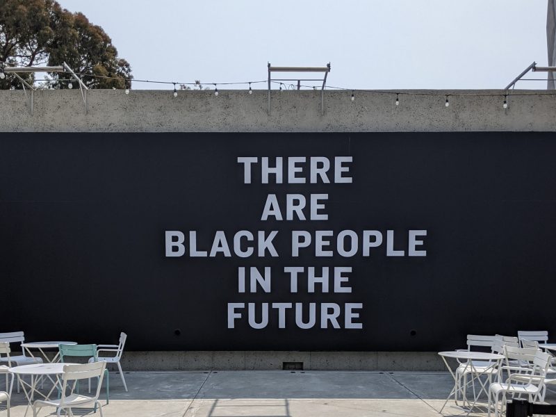 "There Are Black People in the Future." A part of Oakland Museum of CA's "Mothership: Voyage Into Afrofuturism" exhibit. Photo by Brandy Collins.